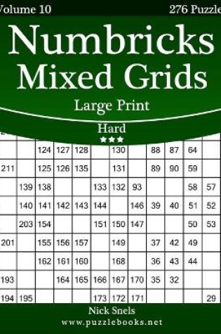 Cover of Numbricks Mixed Grids Large Print - Hard - Volume 10 - 276 Logic Puzzles