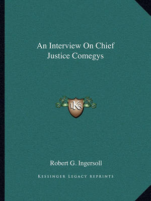 Book cover for An Interview on Chief Justice Comegys