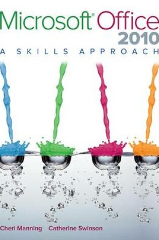 Cover of Microsoft Office 2010: A Skills Approach
