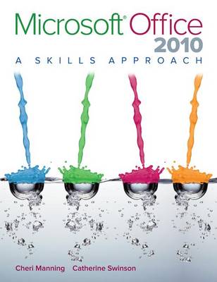 Book cover for Microsoft Office 2010: A Skills Approach