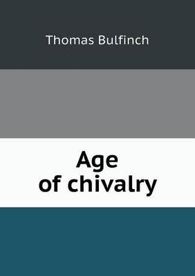 Book cover for Age of chivalry