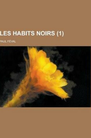 Cover of Les Habits Noirs (1)