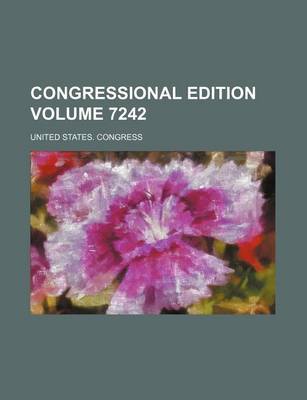 Book cover for Congressional Edition Volume 7242