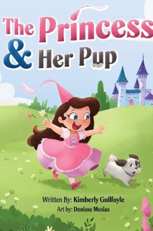 Cover of The Princess & Her Pup