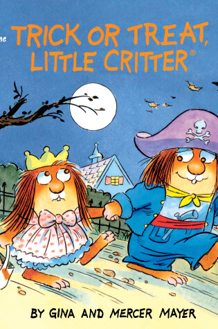 Cover of Trick or Treat, Little Critter