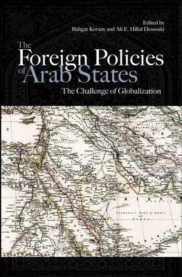 Book cover for Foreign Policies of Arab States: The Challenge of Globalization