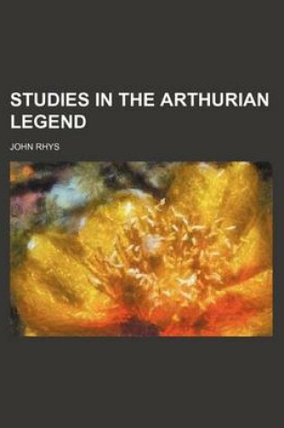Cover of Studies in the Arthurian Legend