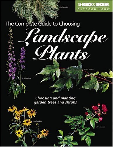 Book cover for The Complete Guide to Choosing Landscape Plants