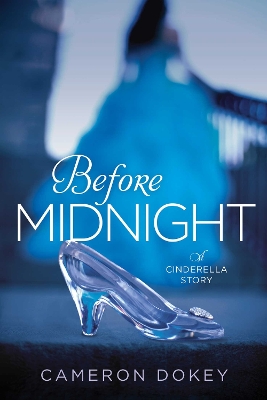 Before Midnight by Cameron Dokey