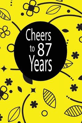 Book cover for Cheers to 87 years