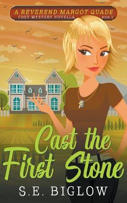 Book cover for Cast the First Stone (A Christian Amateur Sleuth Mystery)