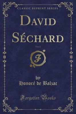 Book cover for David Séchard, Vol. 2 (Classic Reprint)