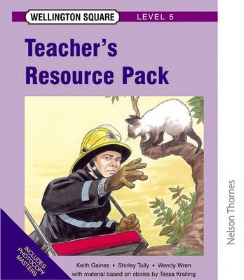 Book cover for Wellington SquareLevel 5 Teacher's Resource Pack Looseleaf