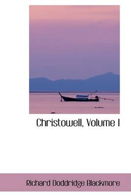 Book cover for Christowell, Volume I