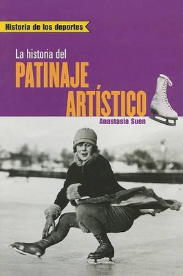 Book cover for La Historia del Patinaje Artistico