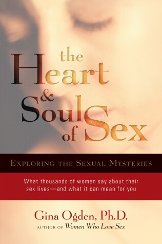 Book cover for The Heart and Soul of Sex