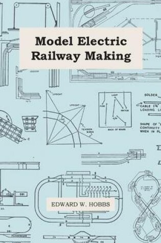 Cover of Model Electric Railway Making