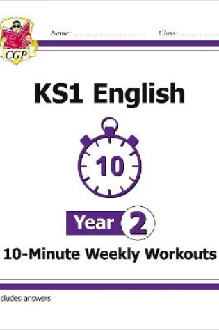 Cover of KS1 Year 2 English 10-Minute Weekly Workouts