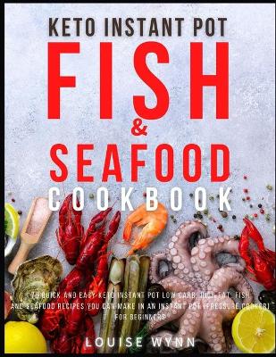 Book cover for Keto Instant Pot Fish and Seafood Cookbook