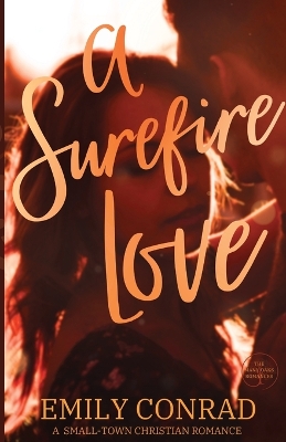 Book cover for A Surefire Love