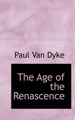 Book cover for The Age of the Renascence