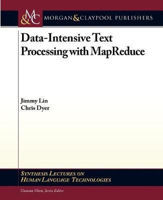 Book cover for Data-Intensive Text Processing with MapReduce