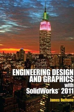 Cover of Engineering Design Graphics with Solidworks 2011 (Subscription)