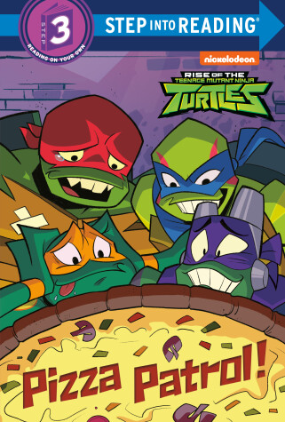 Book cover for Pizza Patrol! (Rise of the Teenage Mutant Ninja Turtles)
