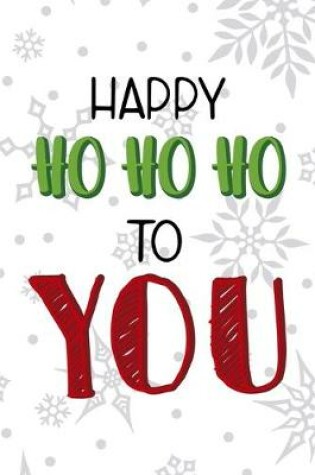 Cover of Happy Ho Ho Ho To You