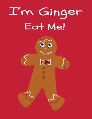 Book cover for I'm Ginger Eat Me!