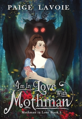 Book cover for I'm in Love with Mothman