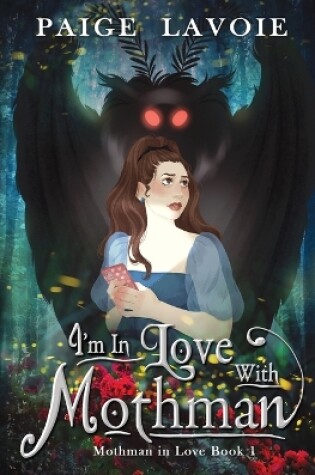 Cover of I'm in Love with Mothman