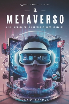 Book cover for El Metaverso Y Su Impacto En Las Interacciones Sociales