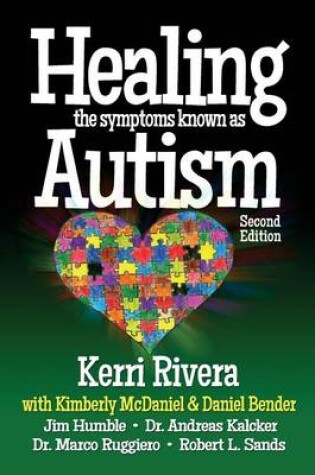 Cover of Healing the Symptoms Known as Autism