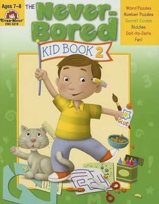 Cover of The Never-Bored Kid Book 2, Age 7 - 8 Workbook
