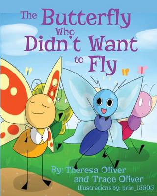 Book cover for The Butterfly Who Didn't Want to Fly