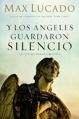 Book cover for Y Los Angeles Guardaron Silencio