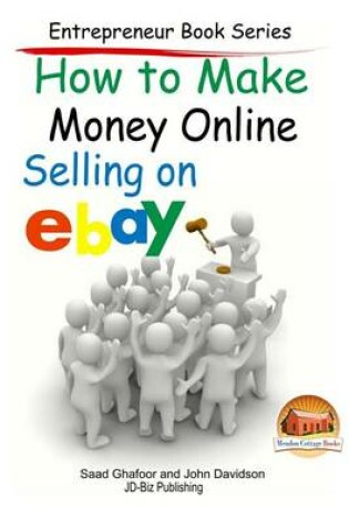 Cover of How to Make Money Online - Selling on EBay