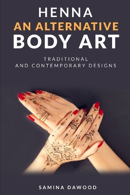 Book cover for Henna - An Alternative Body Art