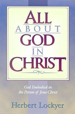 Book cover for All About God in Christ
