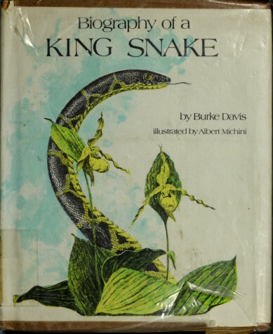 Book cover for Biography of a King Snake