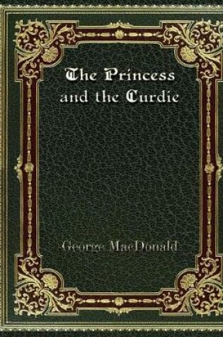 Cover of The Princess and the Curdie