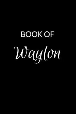 Book cover for Book of Waylon