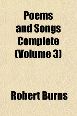 Book cover for Poems and Songs Complete (Volume 3)