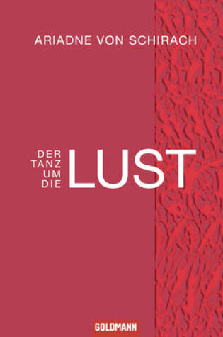 Cover of Der Tanz Um Die Lust