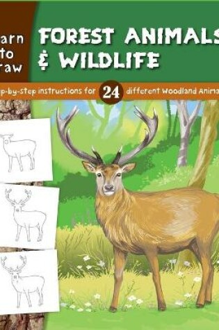 Cover of Learn to Draw Forest Animals & Wildlife