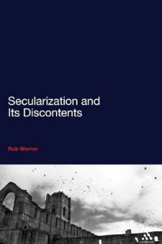 Cover of Secularization and Its Discontents