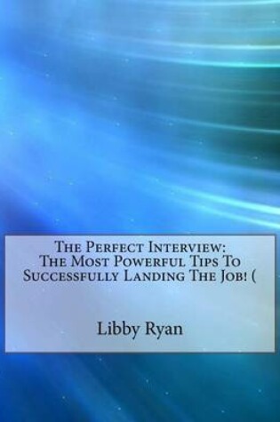 Cover of The Perfect Interview