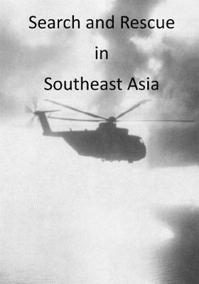 Book cover for Search and Rescue in Southeast Asia