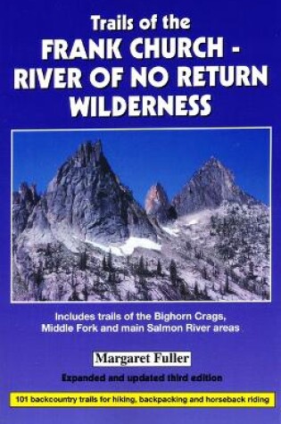 Cover of Trails of the Frank Church-River of No Return Wilderness